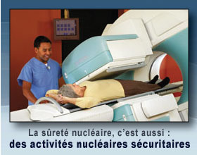 La sûreté nucléaire, c'est aussi : des activités nucléaires sécuritaires