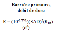 Barrière primaire, débit de dose