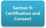 Section 9: Certification and Consent